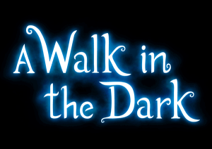 A Walk in the Dark